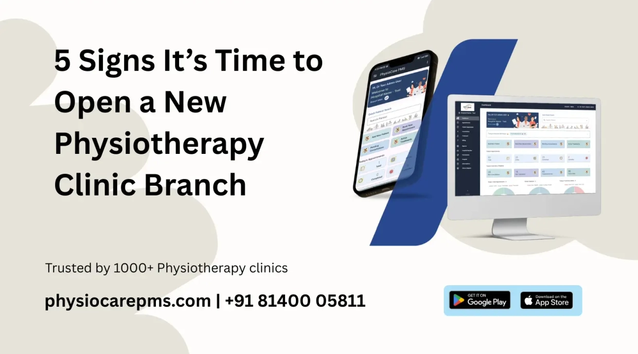 5 Signs It's Time to Open a New Physiotherapy Clinic Branch