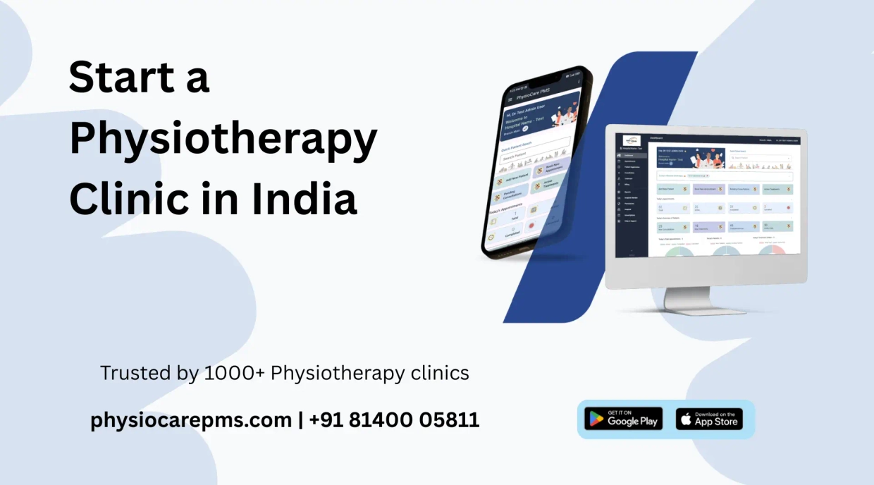 How to Start a Physiotherapy Clinic in India: A Step-by-Step Guide