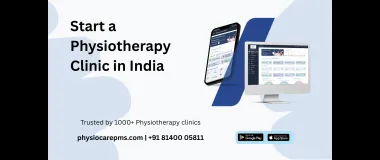 How to Start a Physiotherapy Clinic in India: A Step-by-Step Guide