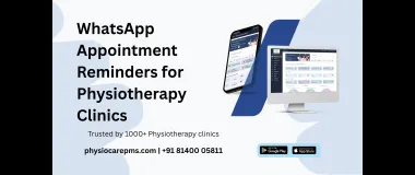 WhatsApp Appointment Reminders for Physiotherapy Clinics: Complete Guide