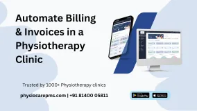How to Automate Billing & Invoices in a Physiotherapy Clinic