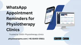 WhatsApp Appointment Reminders for Physiotherapy Clinics: Complete Guide